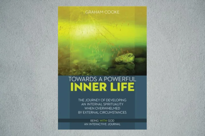 Cover of Towards A Powerful Inner Life by Graham Cooke.